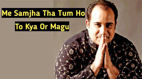 me samjha tha tum ho lyrics